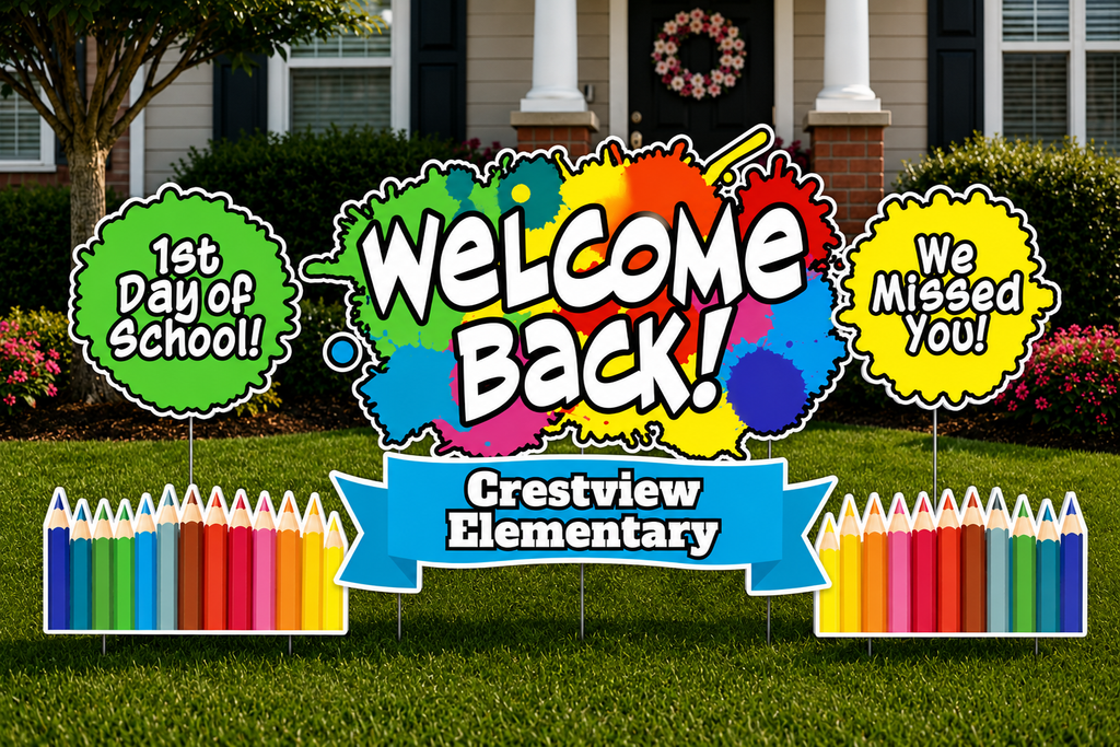 Welcome Back Yard Sign