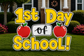 1st Day Of School Yard Sign